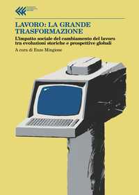 Lavoro: la grande trasformazione