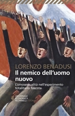 Il nemico dell'uomo nuovo
