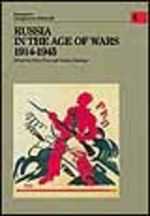 Russia in the age of wars, 1914-1945
