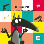 Il lupo che si emozionava troppo