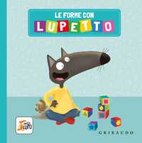 Le forme con Lupetto