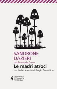 Le madri atroci