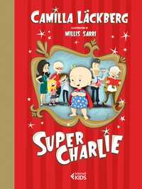 Scopri Super Charlie, il bebè supereroe!