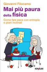 Mai più paura della fisica