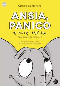 Ansia, panico e altri incubi