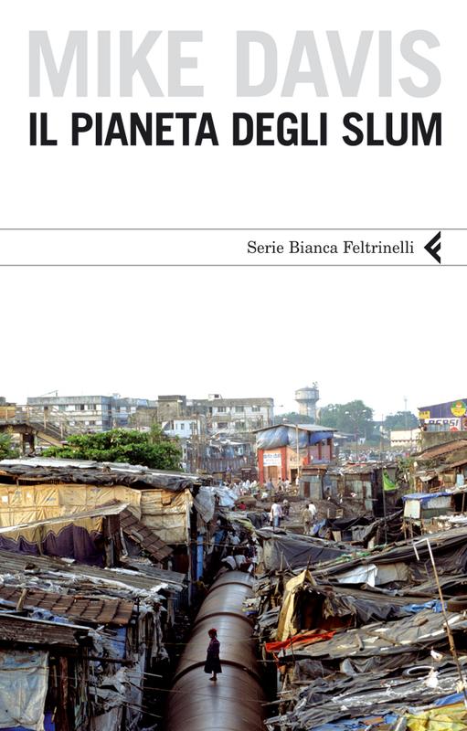 Il pianeta degli slum