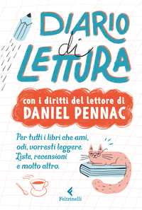 Diario di lettura. Con i diritti del lettore