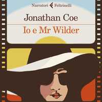 Io e Mr Wilder