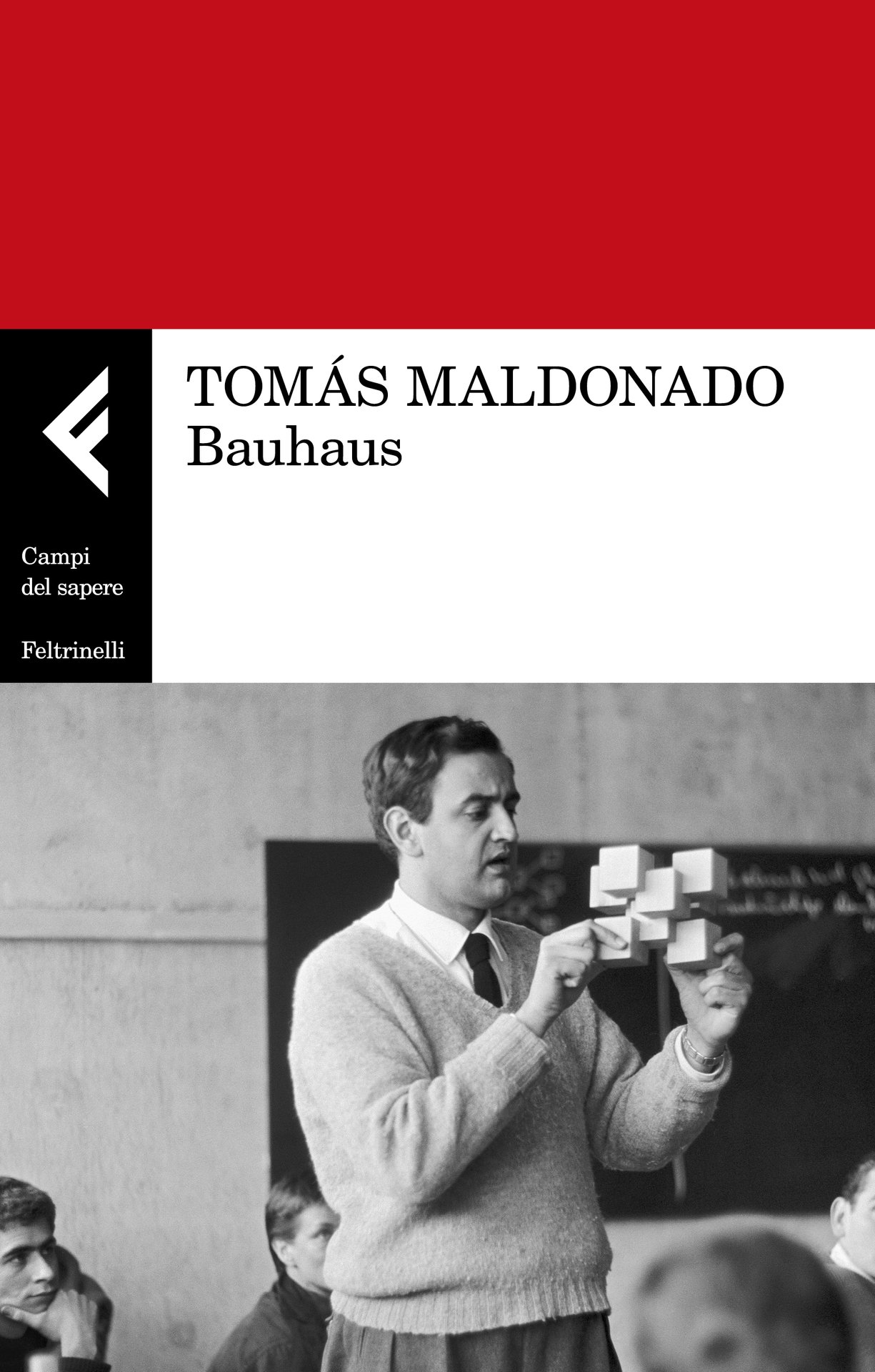 Per una cultura aperta e progressista. Il Bauhaus e Tomás Maldonado / martedì 4 febbraio alle 18:30