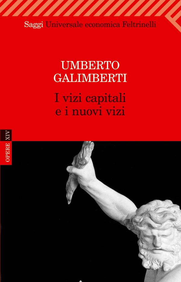 Umberto Galimberti: intervista su I vizi capitali e i nuovi vizi