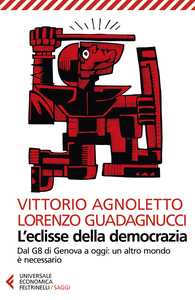 G8 di Genova. A venti anni di distanza l’eclisse della democrazia continua ogni giorno