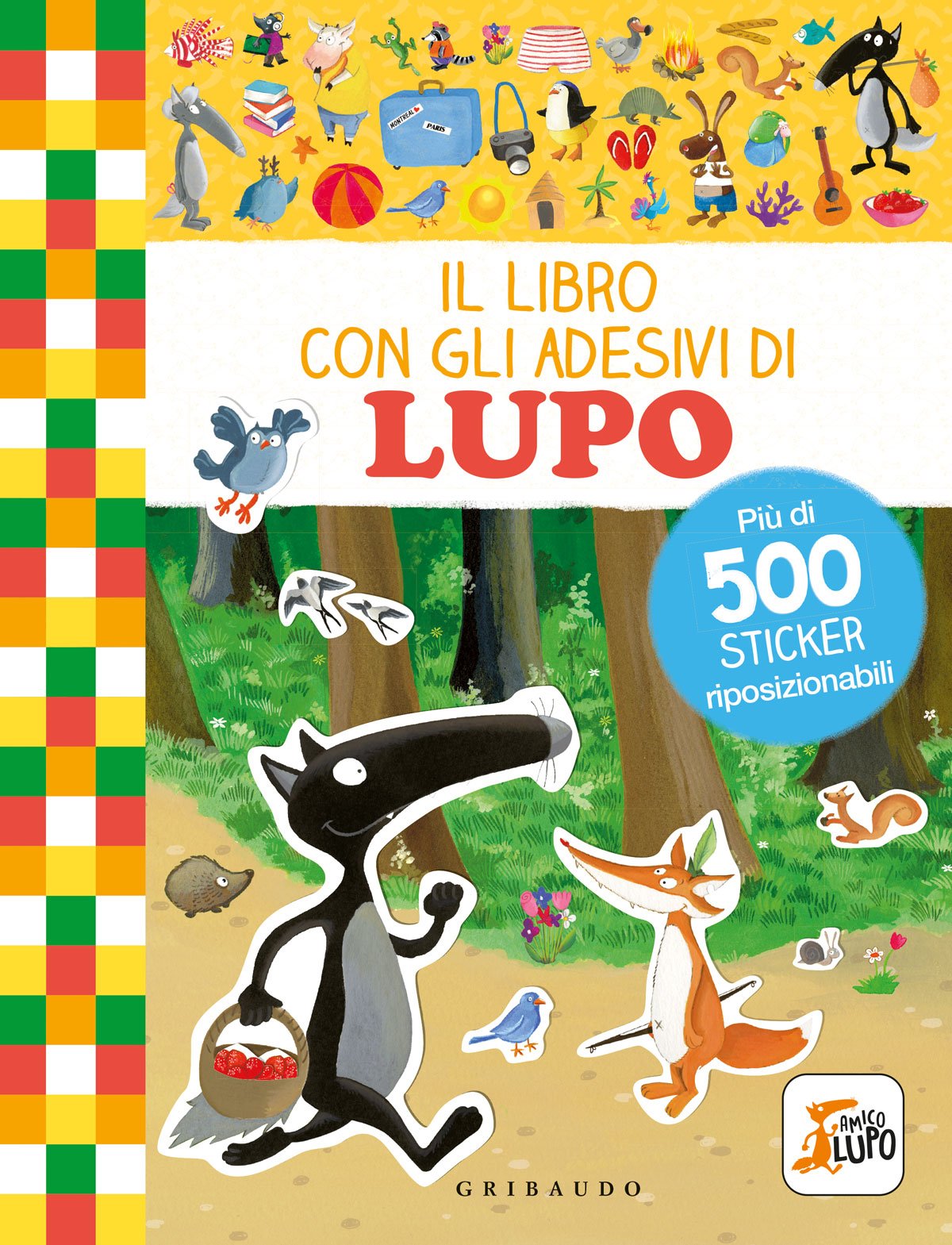 Il libro con gli adesivi di Lupo - Orianne Lallemand - Feltrinelli Editore