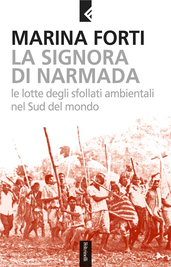 Marina Forti presenta La signora di Narmada