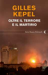 Oltre il terrore e il martirio