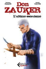 Don Zauker. L’ultimo esorcismo