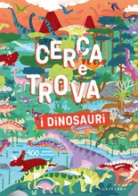 Cerca e trova - I dinosauri