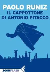 Il cappottone di Antonio Pitacco