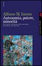 Autonomia, potere, minorita