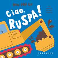 Mini pop up - Ciao, ruspa!