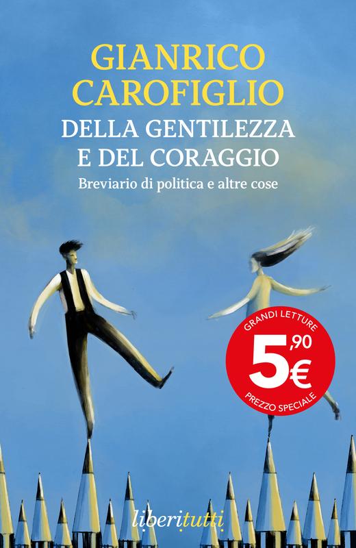 Della gentilezza e del coraggio