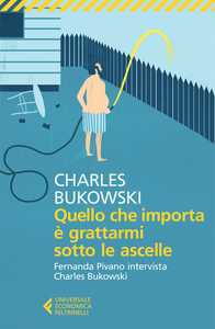 Fernanda Pivano intervista Charles Bukowski