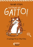 Ricordati del gatto!