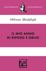 Il mio anno di riposo e oblio