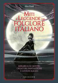 Miti e leggende del folclore italiano