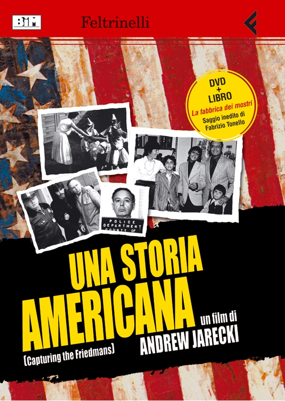 Una storia americana Andrew Jarecki Feltrinelli Editore
