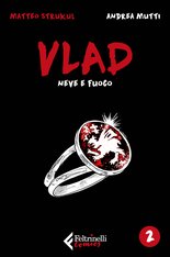 Vlad. Neve e fuoco