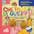Che paura la guerra!