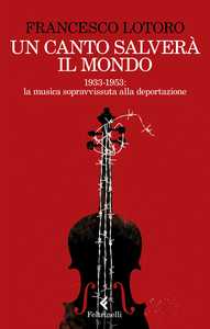 Un canto salverà il mondo
