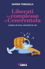 Liberati dal complesso di Cenerentola