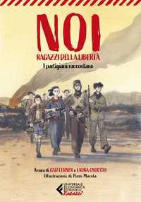 Noi, ragazzi della libertà