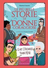 Le più belle storie di donne coraggiose