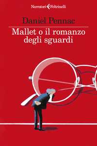 Mallet o il romanzo degli sguardi