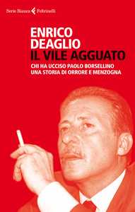 Enrico Deaglio in video su Il vile agguato