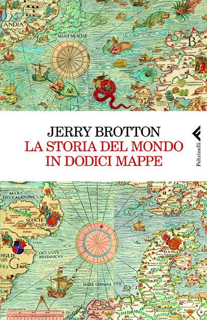 L'Introduzione di "La storia del mondo in dodici mappe"