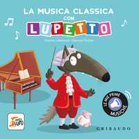 La musica classica con Lupetto