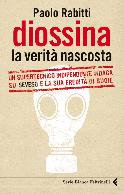 Diossina. La verità nascosta