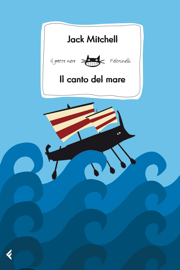 Il canto del mare Jack Mitchell Feltrinelli Editore Il canto del mare Jack Mitchell Feltrinelli Editore