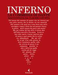 Inferno. La Commedia di Dante raccontata da Claudio Giunta