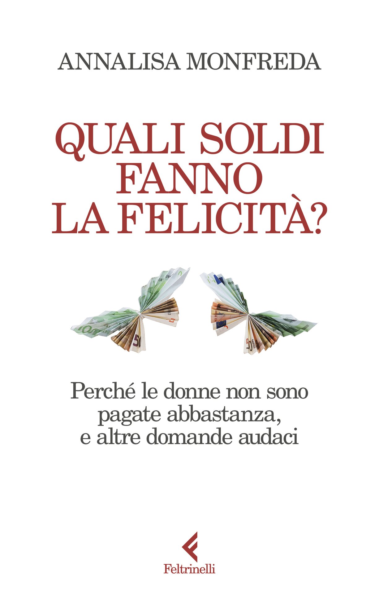 Annalisa Monfreda presenta "Quali soldi fanno la felicità?" alla libreria Colibrì, Milano