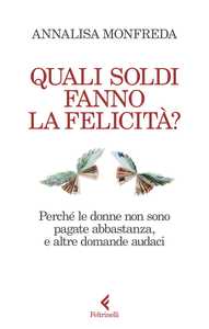 Annalisa Monfreda presenta "Quali soldi fanno la felicità?" alla Feltrinelli di Palermo