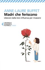 Madri che feriscono