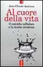Jean Claude Ameisen
presenta
Al cuore della vita