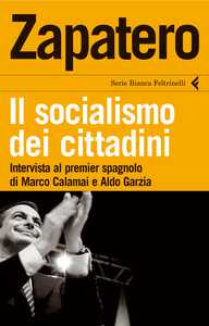 Zapatero. Il socialismo dei cittadini
