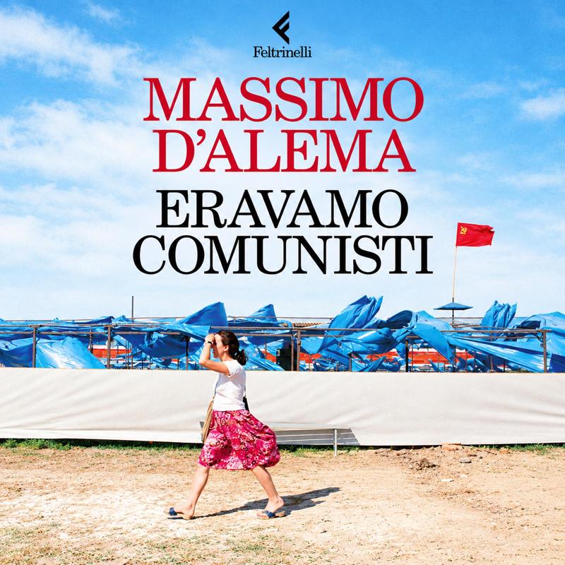 Eravamo comunisti