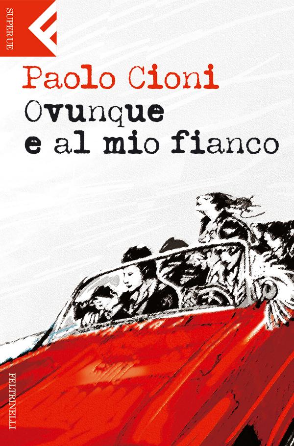 Paolo Cioni presenta Ovunque e al mio fianco