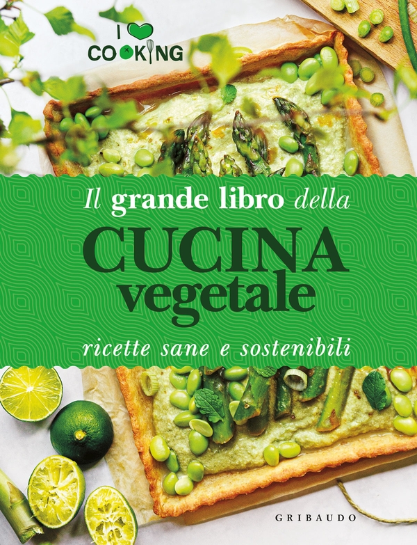 Il grande libro della cucina vegetale